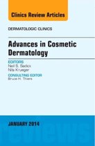 Advances In Cosmetic Dermatology, An Issue Of Dermatologic C