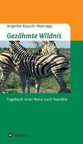 Gezahmte Wildnis