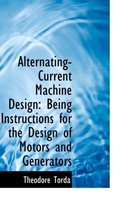 Alternating-Current Machine Design