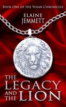 The Yusan Chronicles 1 - The Legacy and the Lion