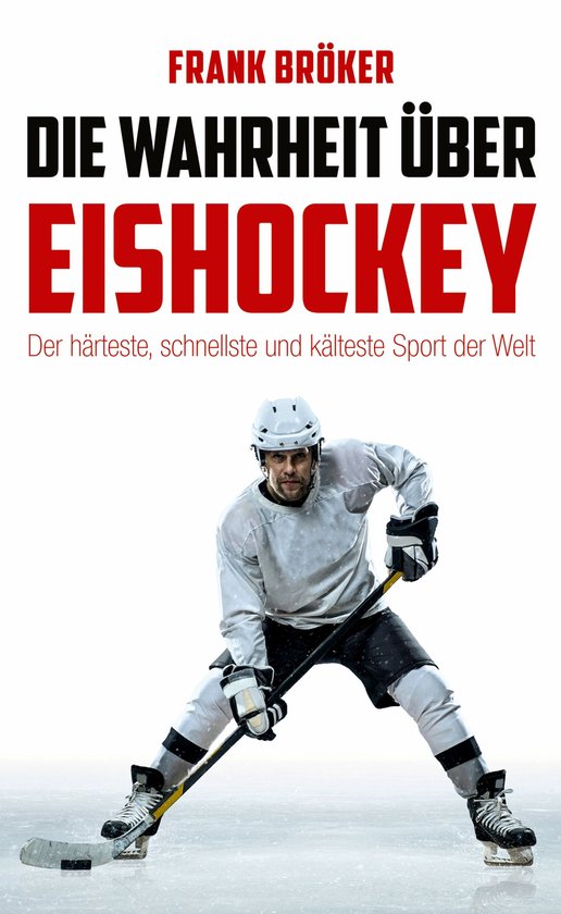 Die Wahrheit über Eishockey - cover