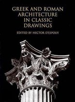 Greek And Roman Architecture In Classic Drawings