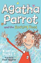 Agatha Parrot & The Floating Head
