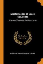 Masterpieces of Greek Sculpture