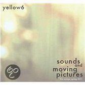 Yellow6 - Sounds And Moving Pictures (2 CD)