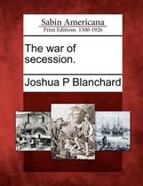 The War of Secession.