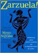 Zarzuela! for Mezzo-Soprano