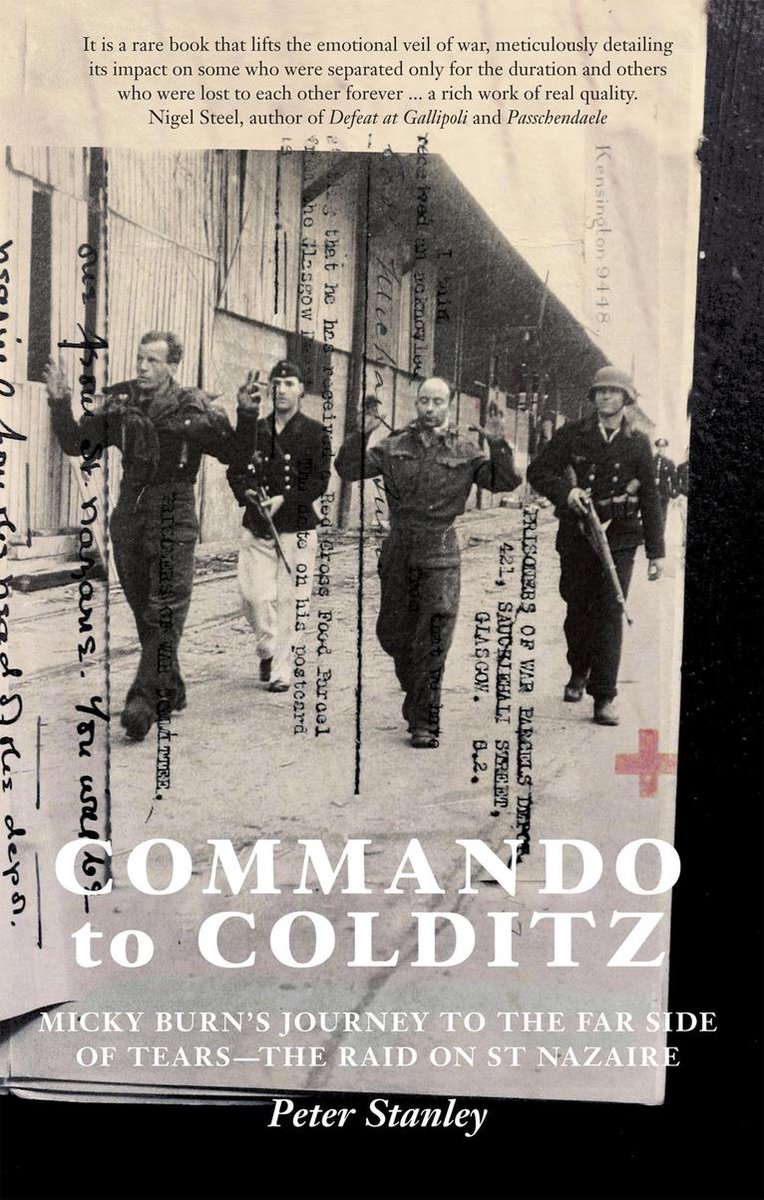 Commando to Colditz - Peter Stanley
