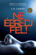 Ne ébredj fel!