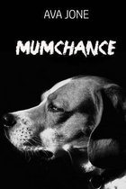 Mumchance