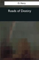 Roads of Destiny