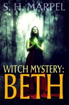 Mystery-Detective Fantasy - Witch Mystery: Beth