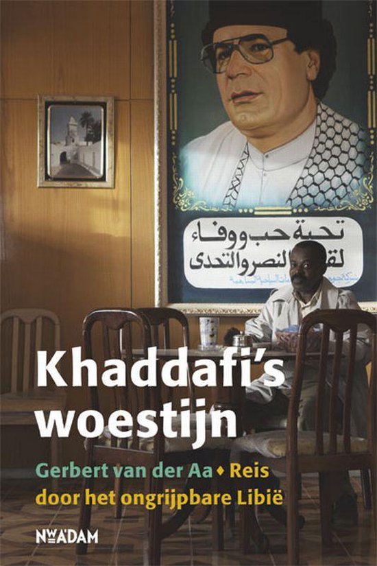 Khaddafi's woestijn