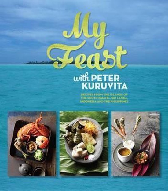 My Feast With Peter Kuruvita - cover