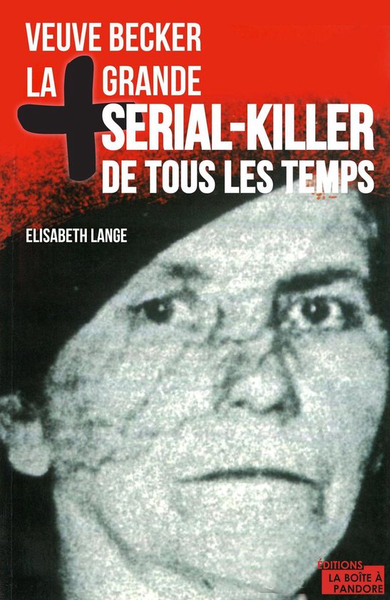 La plus grande serial-killer de tous les temps - cover