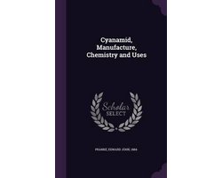 Cyanamid, Manufacture, Chemistry and Uses