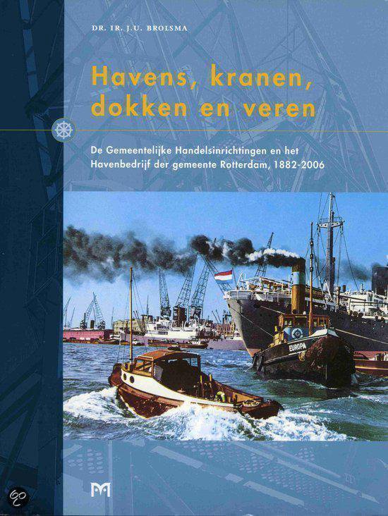 Cover van het boek 'Havens, kranen, dokken en veren'