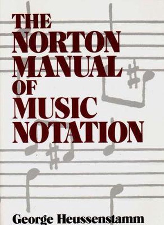 Norton Manual of Music Notation, Heussenstamm 9780393955262