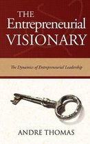 The Entrepreneurial Visionary