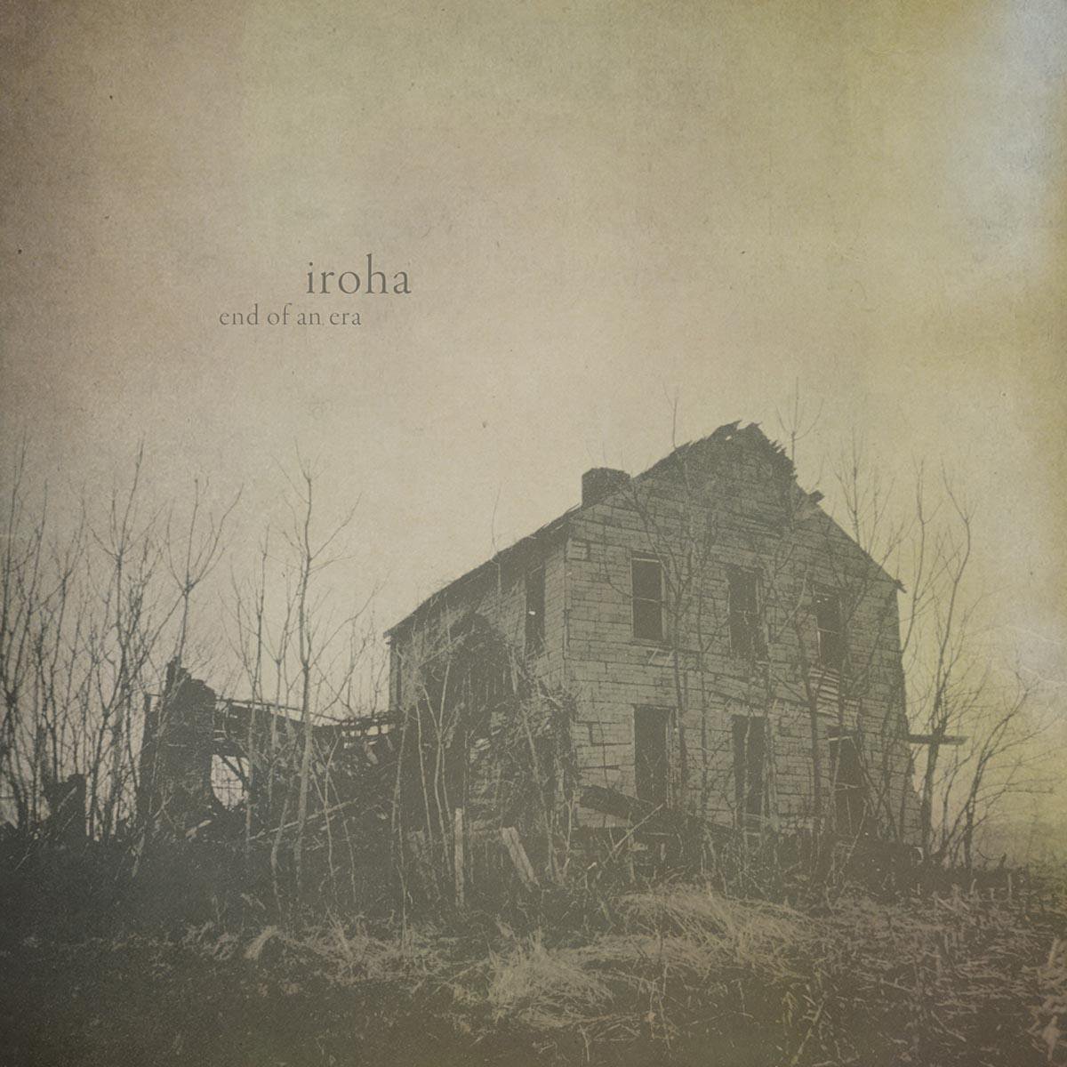 Iroha - End Of An Era (10" LP) (Limited Edition)