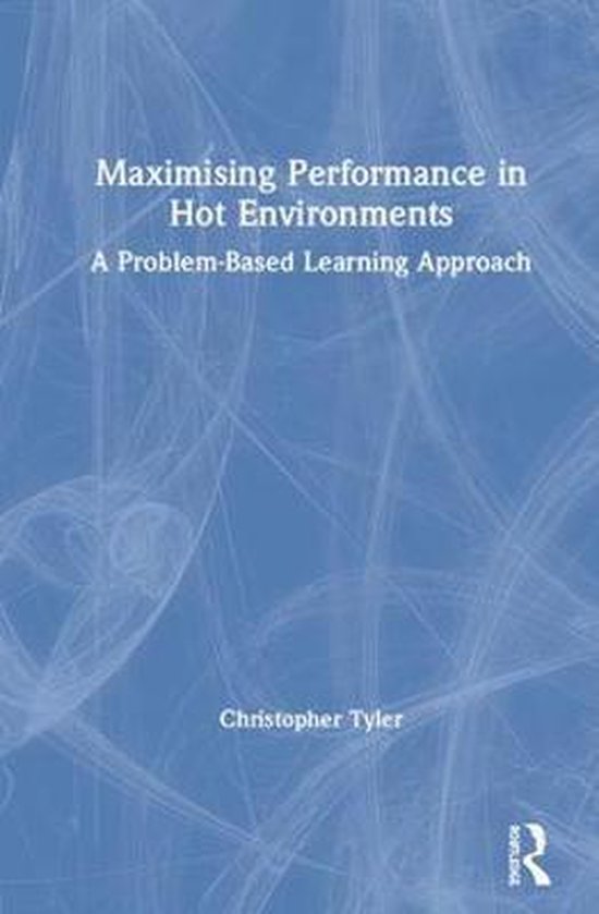 Maximising Performance in Hot Environments - cover