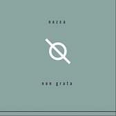Nazca - Non Grata (CD)