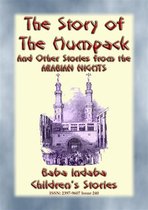 Baba Indaba Children's Stories 240 - THE STORY OF THE HUMPBACK - A Children’s Story from 1001 Arabian Nights