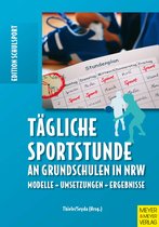 Edition Schulsport 18 - Tägliche Sportstunde an Grundschulen in NRW