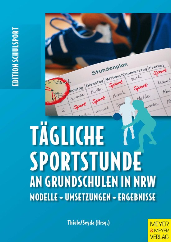 Edition Schulsport 18 - Tägliche Sportstunde an Grundschule ... - cover