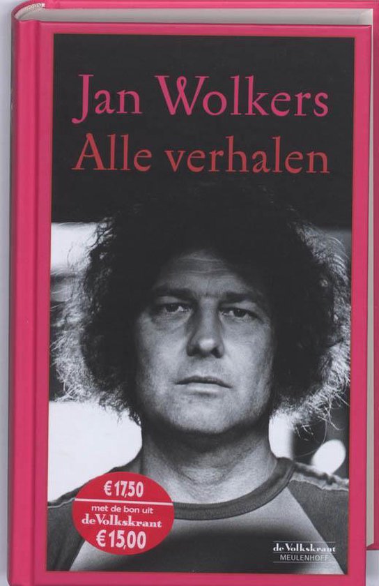 Cover van het boek 'Alle verhalen Jan Wolkers' van Jan Wolkers