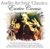 Audio Archive Classics: Enrico Caruso