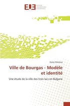 Ville de Bourgas - Modèle et identité