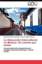 La Educaci N Intercultural En M Xico