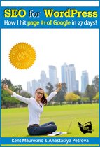 SEO for WordPress: “How I Hit Page #1 Of Google In 27 days!”