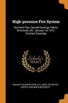 High-Pressure Fire System