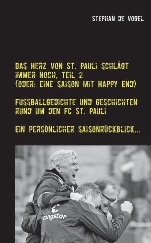 Das Herz von St. Pauli schlägt immer noch, Teil 2, Stephan De Vogel 9783744871679