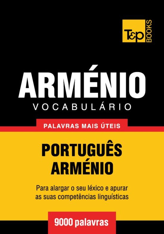 Vocabulário Português-Arménio - 9000 palavras mais úteis - cover