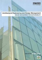 Architectural Engineering and Design Management- Design Management for Sustainability