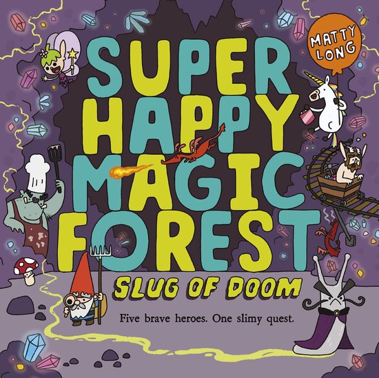 Super Happy Magic Forest - Super Happy Magic Forest: Slug of ... - cover