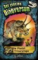 Das geheime Dinoversum 02. Die Flucht des Triceratops