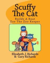 Scuffy the Cat Builds a Boat & Helps Zoe the Zoo Keeper