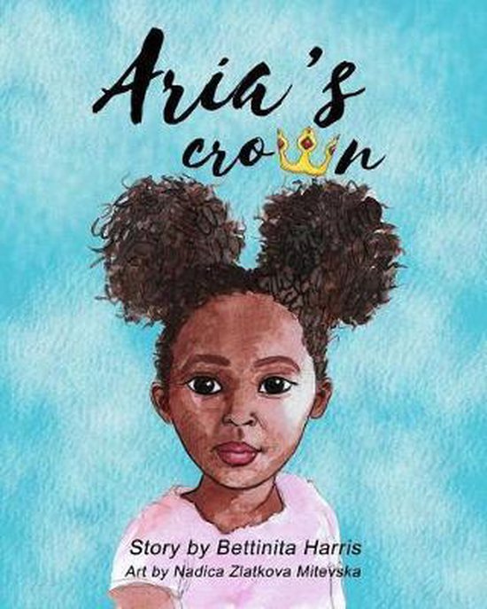 Sisters for Life, Best Friends Forever Aria's Crown, Bettinita Harris