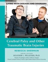 Cerebral Palsy and Other Traumatic Brain Injuries