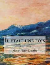 Il etait une fois