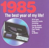 Best Year Of My Life: 1985