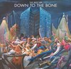 The Best Of Down To The Bone