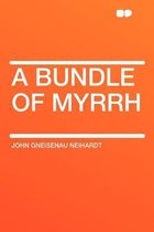 A Bundle of Myrrh