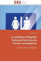 La Politique d'�galit� Hommes-Femmes de l'Union Europ�enne
