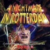 Nightmare In Rotterdam 10