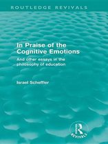 Routledge Revivals - In Praise of the Cognitive Emotions (Routledge Revivals)